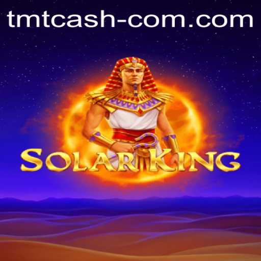 Discover the Engaging World of SolarKing and TMT Cash